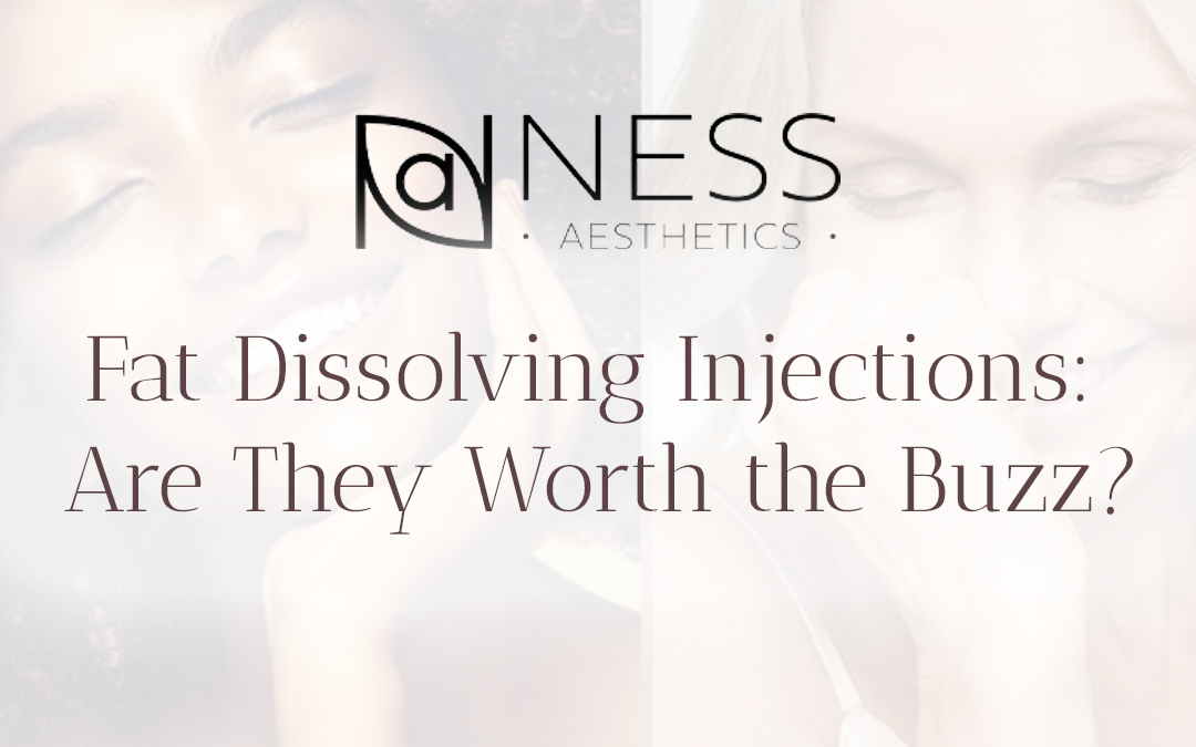 Fat Dissolving Injections: Are They Worth the Buzz?