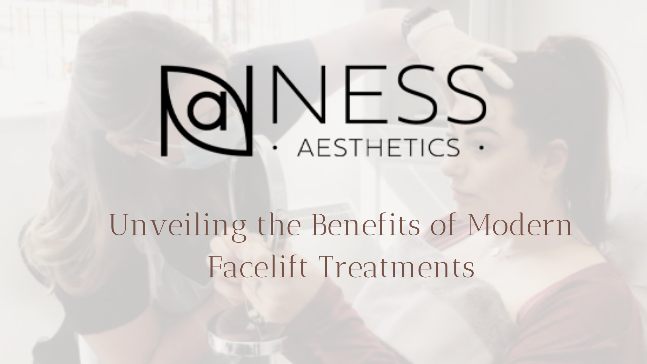 Unveiling the Benefits of Modern Facelift Treatments