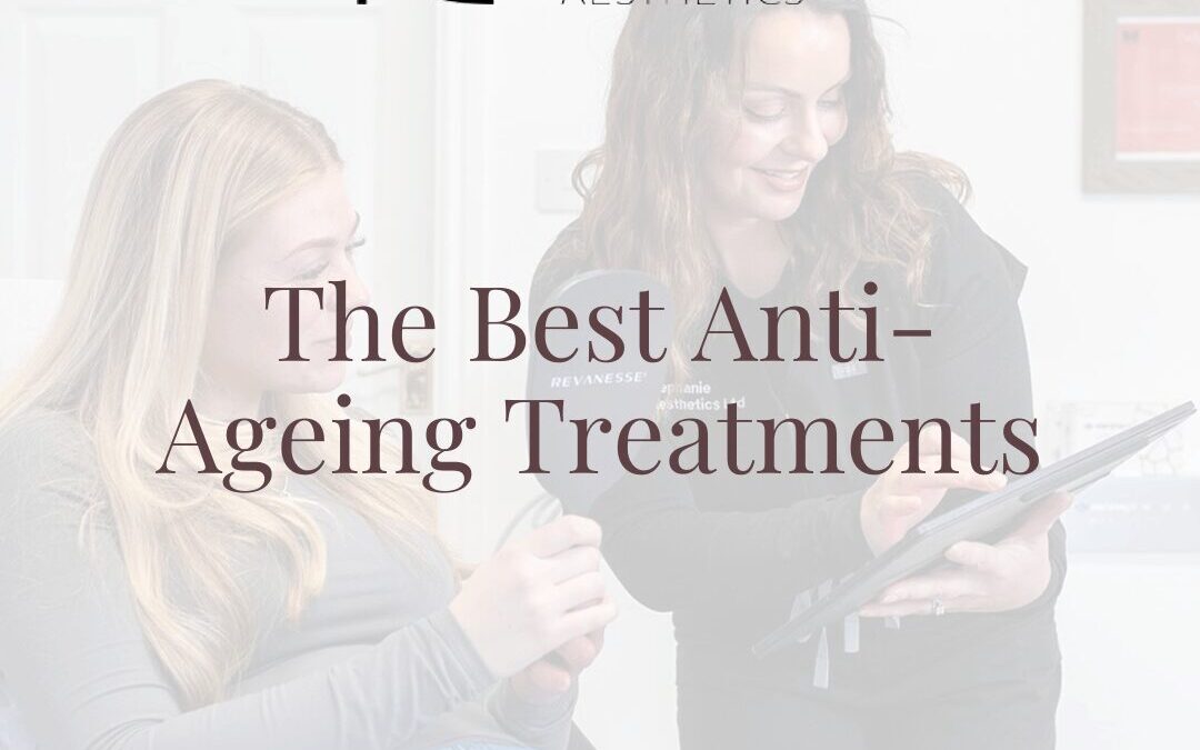 The Best Anti-Aging Treatments